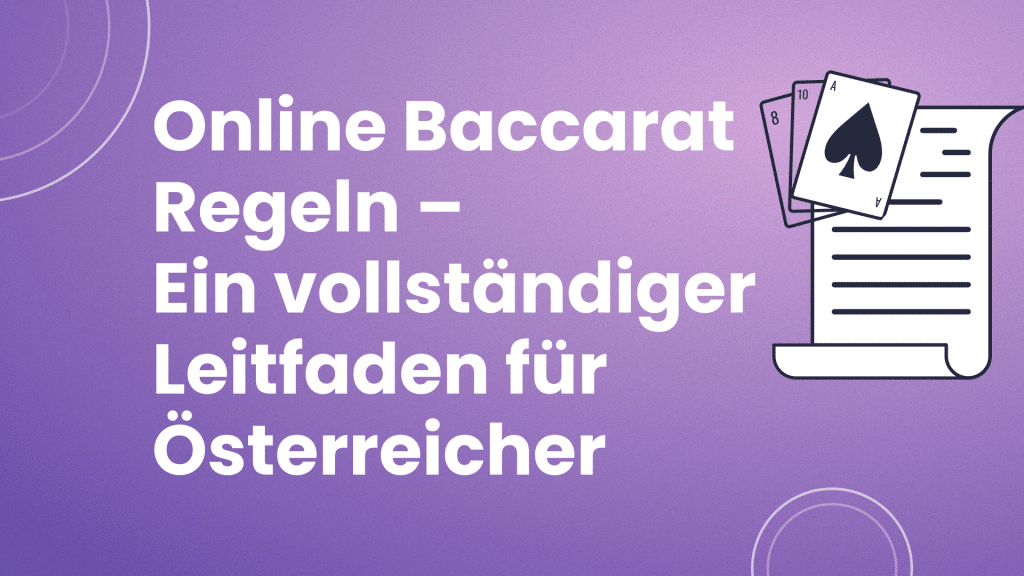 Online Baccarat Regeln – Ein vollständiger Leitfaden für Österreicher
