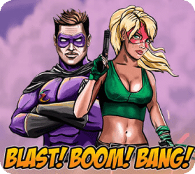 Blast boom bang Blast! Boom! Bang!